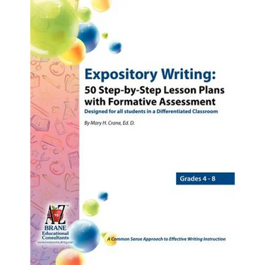 Expository Writing: 50 Step-By-Step Lesson Plans with Formative Assessment