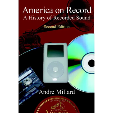 America on Record: A History of Recorded Sound