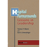 Hospital Turnarounds: Lessons in Leadership