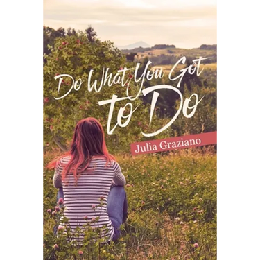 Do What You Got to Do
