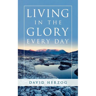 Living in the Glory Every Day