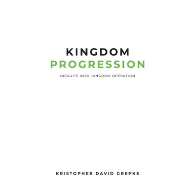 Kingdom Progression: Insights into Kingdom Operation