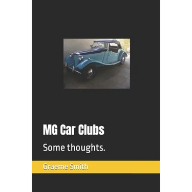 MG Car Clubs: Some thoughts.
