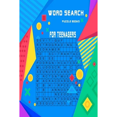 Word search puzzle books for teenagers: Very entertaining puzzles for beginners and intermediates with solutions at the end . keep you brain in shape