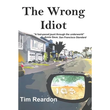 The Wrong Idiot