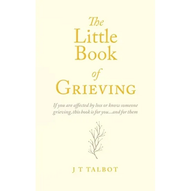 The Little Book of Grieving
