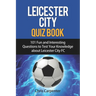Leicester City Quiz Book
