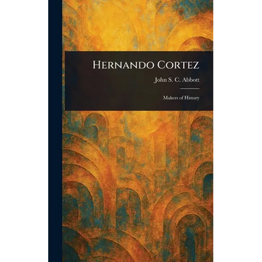 Hernando Cortez