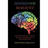 Rewired For Resilience: The Neurosomatic Path to Healing, Embodiment, and Transformation