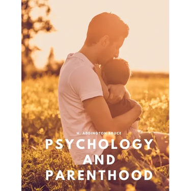 Psychology and parenthood