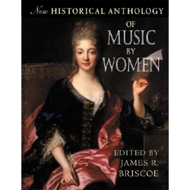 New Historical Anthology of Music by Women
