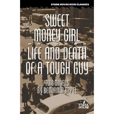 Sweet Money Girl/Life and Death of a Tough Guy