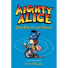 Mighty Alice Goes Round and Round: A Cul de Sac Book Volume 6