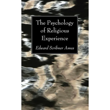 The Psychology of Religious Experience