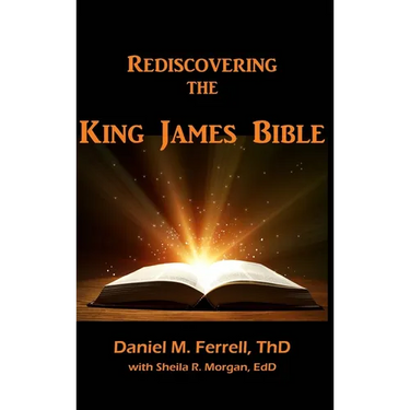 Rediscovering the King James Bible