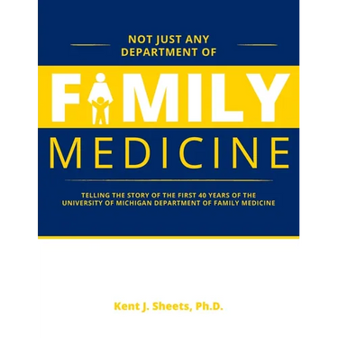 Not Just Any Department of Family Medicine