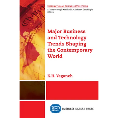 Major Business and Technology Trends Shaping the Contemporary World