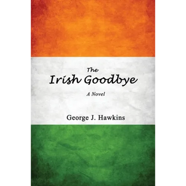 The Irish Goodbye