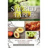 The Sacred Table: Creating a Jewish Food Ethic