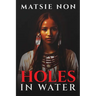 Holes in Water