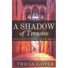A Shadow of Treason