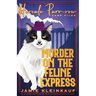 Murder on the Feline Express