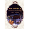 Victorian Pastries, Puddings and Treats