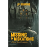 Missing in Miskatonic