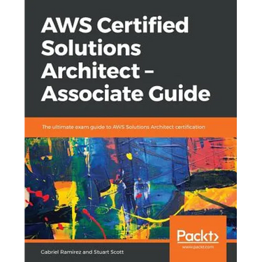 AWS Certified Solutions Architect -Associate Guide