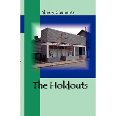 The Holdouts