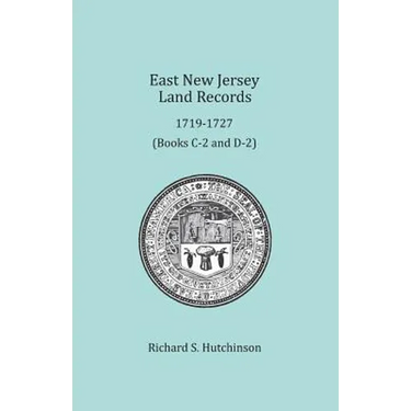 East New Jersey Land Records, 1719-1727