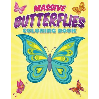 Massive Butterflies Coloring Book: With Over 70 Coloring Pages Of Beautiful Butterflies