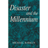 Disaster and the Millennium