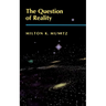 The Question of Reality