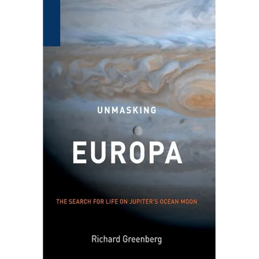 Unmasking Europa: The Search for Life on Jupiter's Ocean Moon