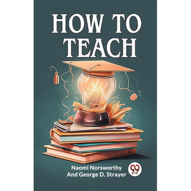 How to Teach