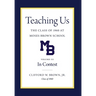 Teaching Us: The Class of 1960 at Moses Brown School: Volume III, In Contest: The Class of 1960 at Moses Brown School; Vol. III, In Contest