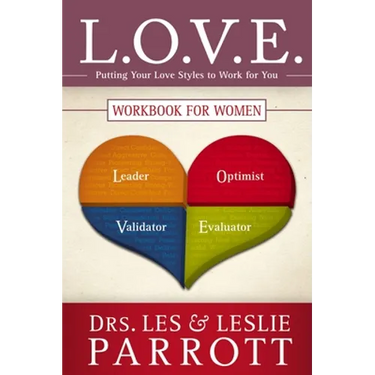 L.O.V.E. Workbook for Women: Putting Your Love Styles to Work for You
