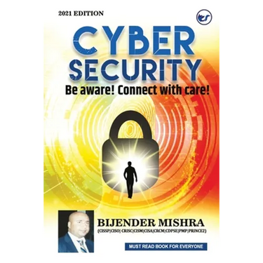 Cyber Security: Be aware! Connect with care!