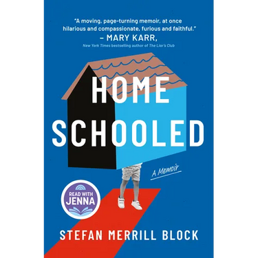 Homeschooled: A Read with Jenna Pick: A Memoir