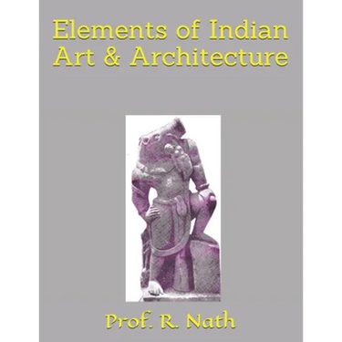 Elements of Indian Art & Architecture