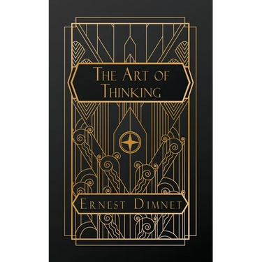 The Art of Thinking
