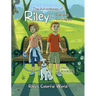 The Adventures of Riley the Curious Cockapoo: Riley's Colorful World