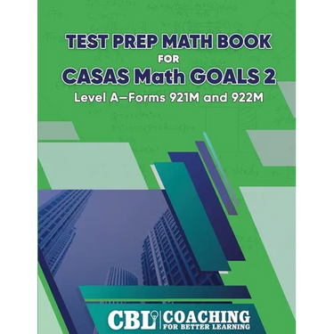 Test Prep Math Book for CASAS Math GOALS 2 Level A-Forms 921M and 922M