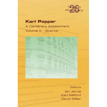Karl Popper. A Centenary Assessment. Volume III - Science