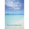 Breathe: 7 Daily Meditations for Women: Embracing Joy & Gratitude