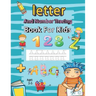 Letter and Number Tracing Book for Kids Ages 3-5: Writing Books for Kids - Preschool Writing Workbook with Sight Words for Pre K, Kindergarten and Kid