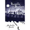 Gazelle in the Shadows
