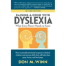 Raising a Child with Dyslexia: What Every Parent Needs to Know