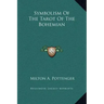 Symbolism of the Tarot of the Bohemian